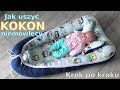 Jak uszyć KOKON niemowlęcy - Krok po kroku