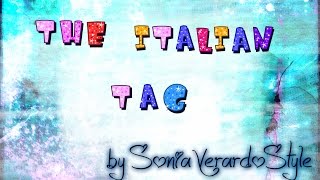 THE ITALIAN TAG! | Sonia VerardoStyle