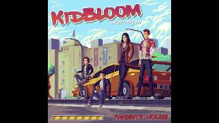 Kid Bloom - Parents House chords