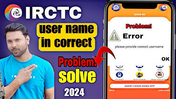 how to fix IRCTC login problem/ IRCTC user invalid how to fix please provide correct user name