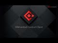 How to setup hikvision devices in hikcentral server and watch in hikcentral client