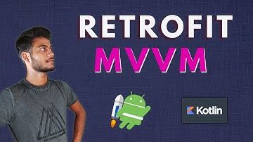 retrofit mvvm kotlin android | mvvm retrofit android kotlin