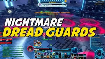 Terror From Beyond | (8 Man) Nightmare Dread Guards | SWTOR