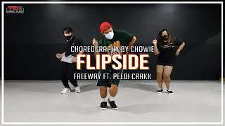 Flipside - Freeway ft. Peedi Crakk | Chowie Choreography
