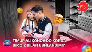 Timur Alixonov do'konda bir qiz bilan ushlandimi? | Kechir Karochchi 13-son