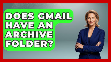 Does Gmail Have An Archive Folder? - TheEmailToolbox.com
