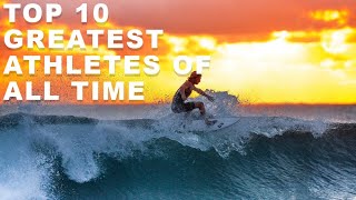 Top 10 GREATEST ATHLETES OF ALL TIME!!!!!