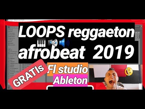 🎁🔊🎹 LOOPS DE REGGAETON (2019) // Descargar Loops Para Fl Studio 12 (GRATIS)