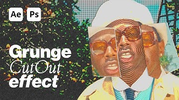 GRUNGE CUTOUT EFFECT | Step by Step GUIDE (After Effects + Photoshop)