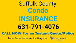 Suffolk County Condo Insurance 631-791-4076