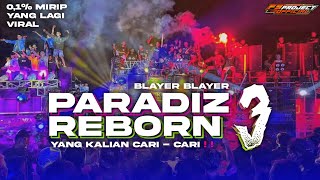 DJ PARADIZ REBORN 3 - STYLE TRAP x PARTY • BASS BLAYER BLAYER YANG LAGI RAME DI TIK TOK TERBARU 2024