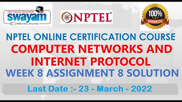 Nptel Computer Network And Internet Protocol Assignment 8 Answer // Confirm 100 %