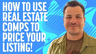 How to Find Real Estate Comps for Your Listing