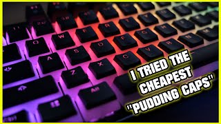 I Tried The Cheapest 'PUDDING' Keycaps...