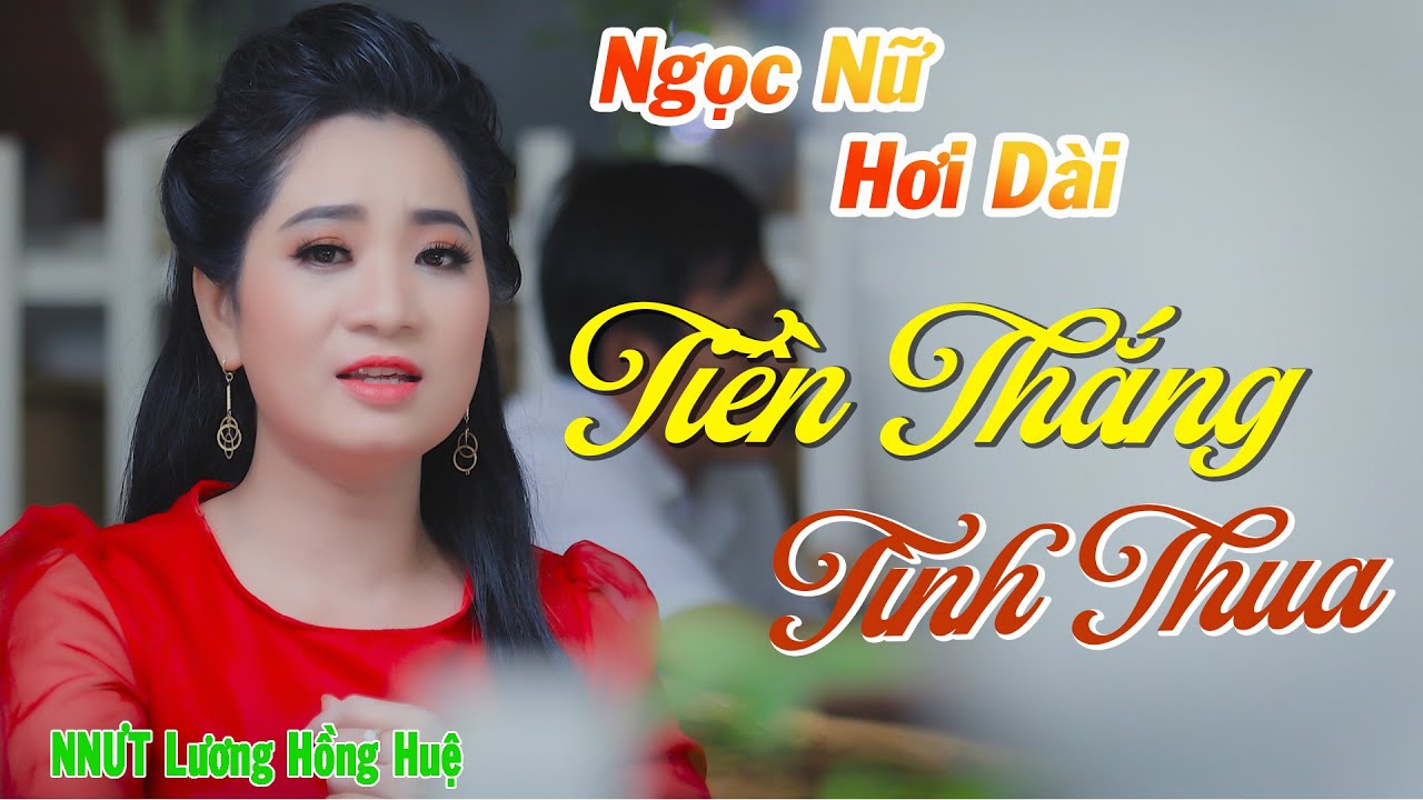 Chấn Động Với Giọng Ca Độc Lạ Của Lương Hồng Huệ Hát Tân Cổ Tiền Thắng Tình Thua Nghe Cực Phê