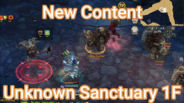 [Tree of Savior] New Content Unknown Sanctuary 1F