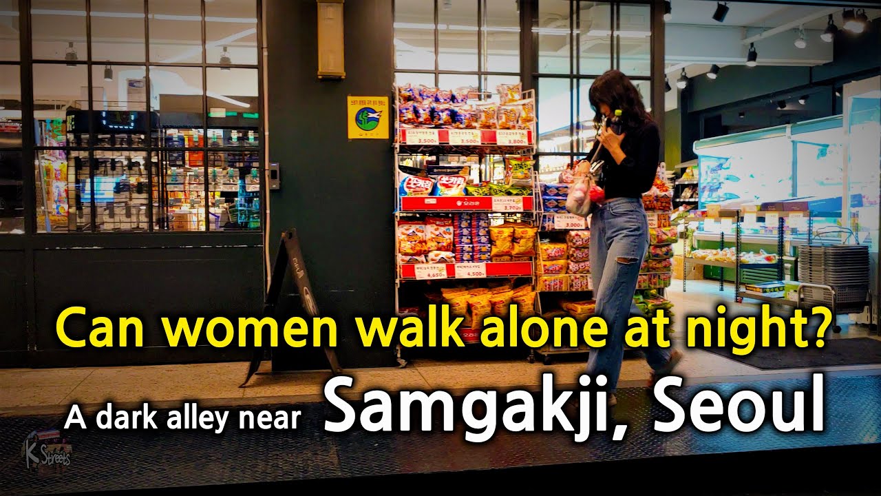 Samgakji Station, Seoul - Can women walk alone at night?