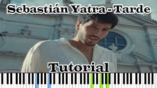 Sebastián Yatra - Tarde (Tutorial)