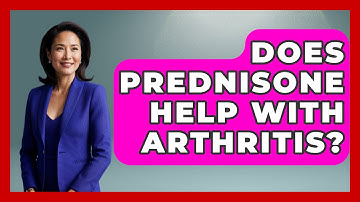 Does Prednisone Help With Arthritis? - Orthopedic Support Network