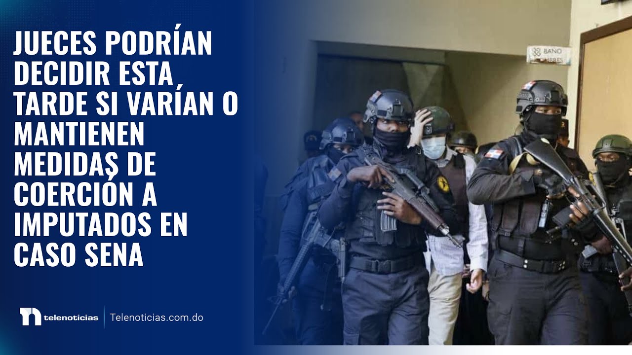 Jueces podrían decidir hoy si varían o mantienen medidas de coerción a imputados en caso SENASA