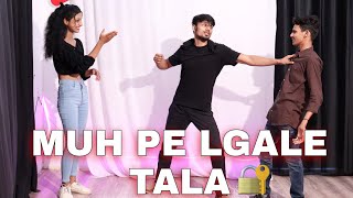 Muh Pe Lgale Tala Mai Jhukega Nhi Sala | Dance Video | Buri Nazar Wale