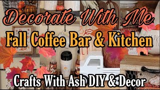 Decorate With Me | Cozy Fall Kitchen + Coffee Bar