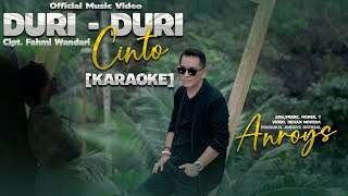 Download Lagu Anroys - Duri - Duri Cinto (KARAOKE) MP3 Download Lagu Anroys - Duri - Duri Cinto (KARAOKE) MP3