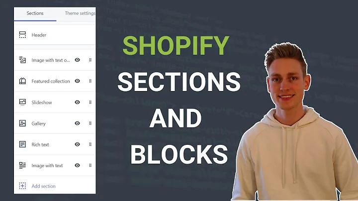 Create Custom Sections and Blocks in Shopify