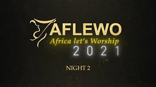 AFLEWO 2021 NIGHT 2