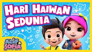 [ PSA ] Alif & Sofia | Hari Haiwan Sedunia