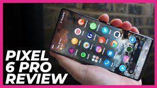 Google Pixel 6 Pro Review