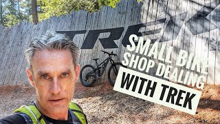 Small bike shop dealing with Trek March 2025
