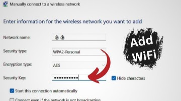 How to Add Wireless Network Manually in Windows 11