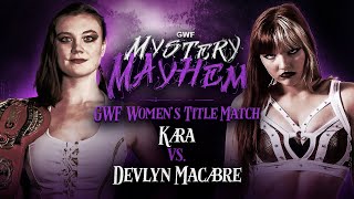 Womens Wrestling - Devlyn Macabre vs. Kara GWF Mystery Mayhem 2023