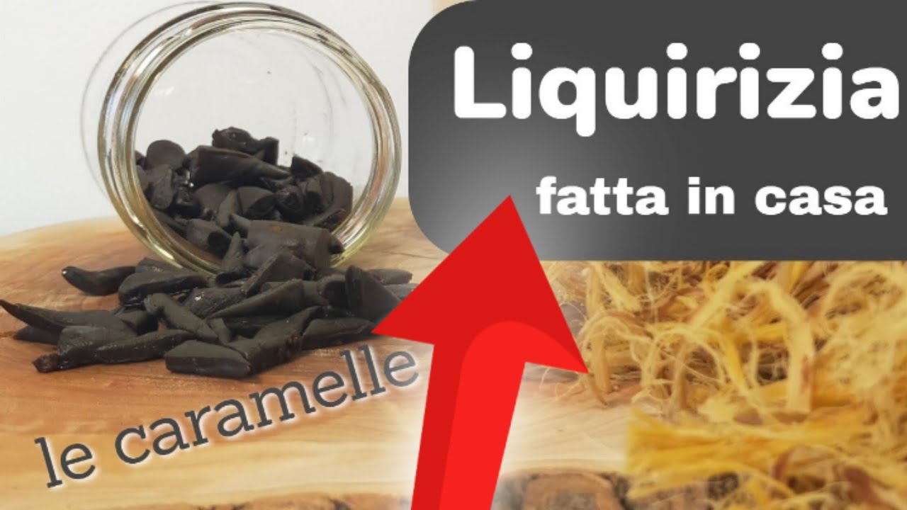 Liquirizia, la caramella naturale fatta in casa