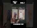 Google Pixel 9 Pro Vs Google pixel 7 Ai Removed Test 🥵 ?