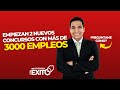 Empiezan 2 Nuevos Concursos Con Mas De 3000 Empleos