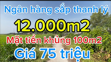 Ngân hàng sắp thanh lý miếng đất ruộng mặt tiền khủng 100m2 giá 75 triệu/1000m2 kiên Giang