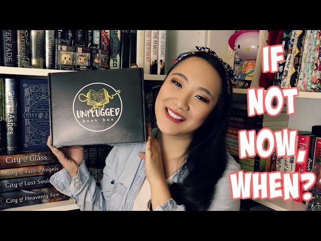 IF NOT NOW, WHEN? | Unplugged Book Box May 2019 Unboxing class=