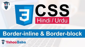 CSS Border-Inline & Border-Block Tutorial in Hindi / Urdu
