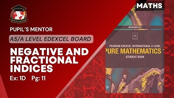 Negative and Fractional Indices   Pure Math 1 A Level Ex 1D Edexcel (Full Solution)