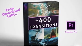 400+ Transitions Preset Pack FREE for Premiere Pro (2018) ll 100% FREE Download ll