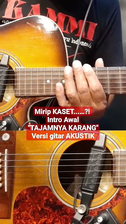 Mirip KASET... ⁉️Intro Awal TAJAMNYA KARANG Mansyur S versi Gitar AKUSTIK ✅