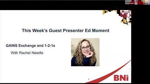 BNI Educational Moment: Make Your GAINS Profile Work for Powerful 1-to-1s | Rachel Needle