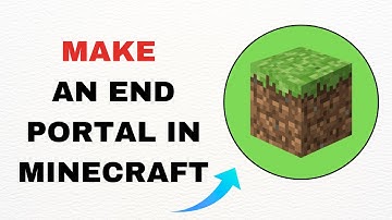 How To Make an End Portal in Minecraft - Full Guide for All Platforms (2025)