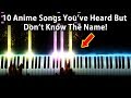 10 Anime Songs You've Heard But Don't Know The Name