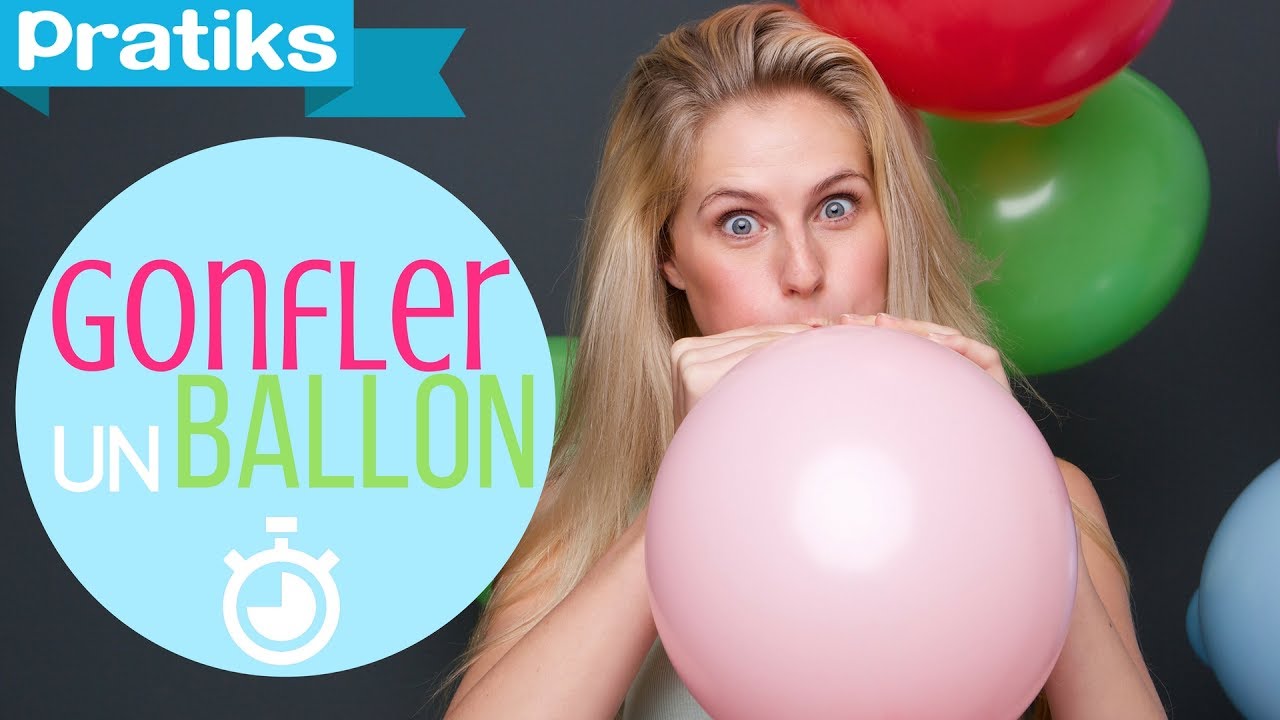 Comment gonfler un ballon ?