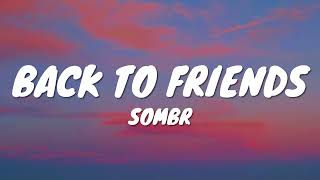 Download Lagu sombr - back to friends (Lyrics) MP3 Download Lagu sombr - back to friends (Lyrics) MP3