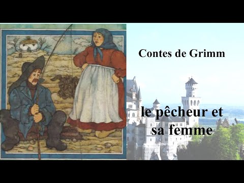 Les contes de Grimm : le pêcheur et sa femme (4-17)