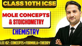 Mole Concept | Lec 02 l Class 10 ICSE Chemistry |